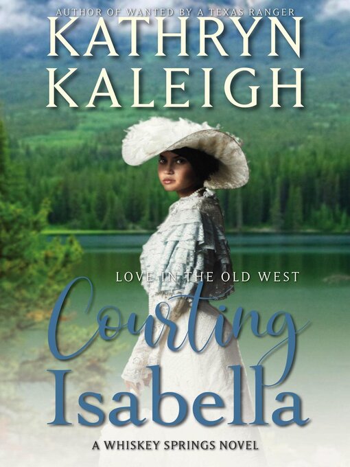 Title details for Courting Isabella by Kathryn Kaleigh - Available
